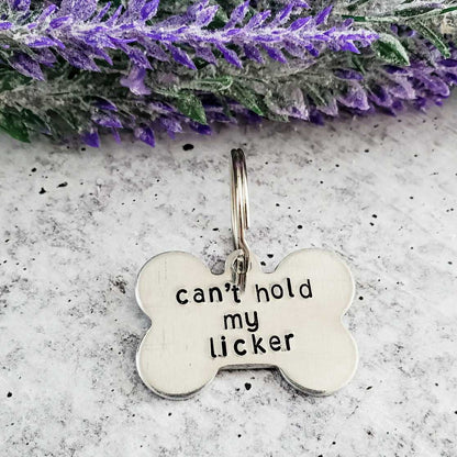 CAN'T HOLD MY LICKER Bone-Shaped Pet Tag