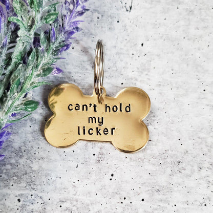 CAN'T HOLD MY LICKER Bone-Shaped Pet Tag
